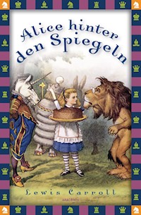 Alice hinter den Spiegeln - Lewis Carroll - E-Book + Hörbuch