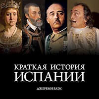 Краткая история Испании - Джереми Блэк - Hörbuch