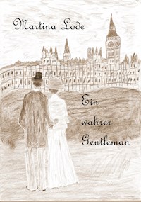 Ein wahrer Gentleman - Martina Lode-Gerke - E-Book
