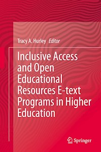 Inclusive Access and Open Educational Resources E-text Programs in Higher Education -  - E-Book