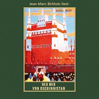 Der Mir von Dschinnistan - Karl May - E-Book + Hörbuch