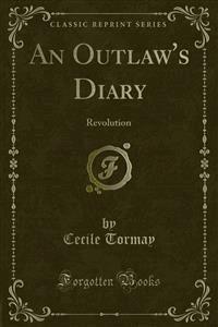 An Outlaw's Diary - Tormay Cecile - E-Book