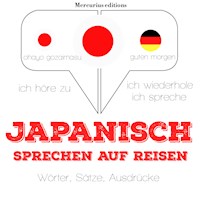Japanisch sprechen auf Reisen - JM Gardner - Hörbuch