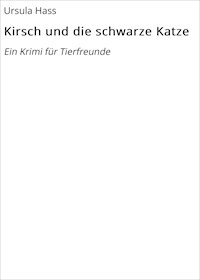 Kirsch und die schwarze Katze - Ursula Hass - E-Book