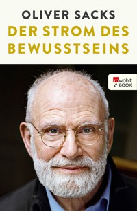 Der Strom des Bewusstseins - Oliver Sacks - E-Book