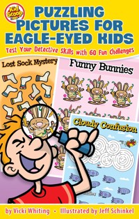 Puzzling Pictures for Eagle-Eyed Kids - Vicki Whiting - E-Book