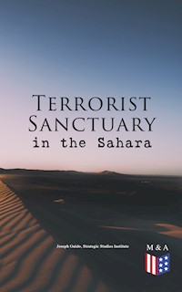Terrorist Sanctuary in the Sahara - Joseph Guido - kostenlos E-Book