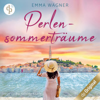 Perlensommerträume (Ungekürzt) - Emma Wagner - Hörbuch