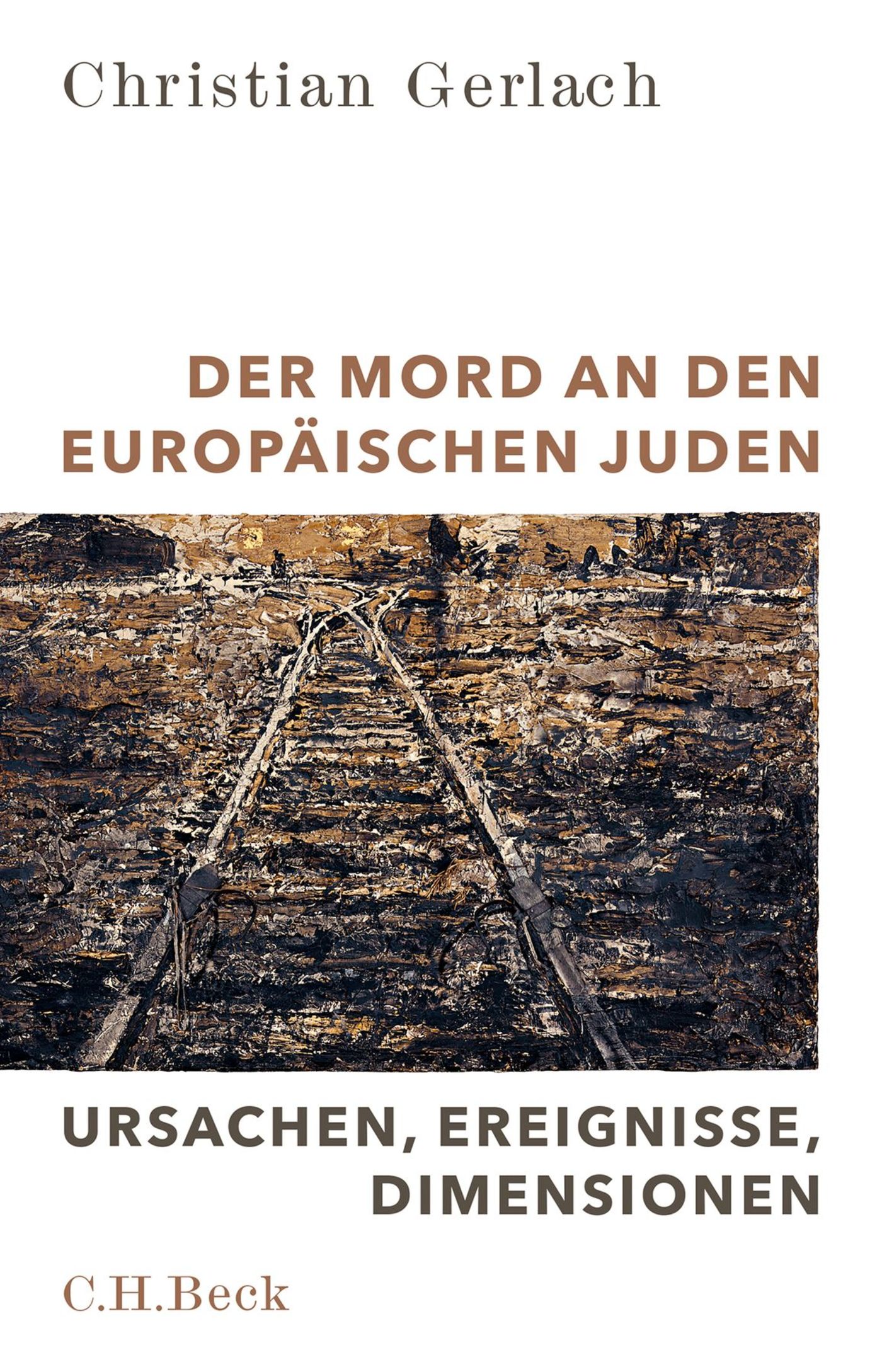 Der Mord an den europäischen Juden - Christian Gerlach - E-Book