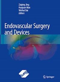 Endovascular Surgery and Devices -  - E-Book