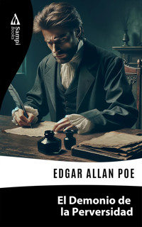 El Demonio de la Perversidad - Edgar Allan Poe - E-Book