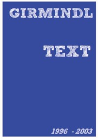 Text - Johannes Girmindl - E-Book