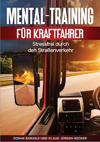 Mental - Training für Kraftfahrer - Zoran Baranji - E-Book