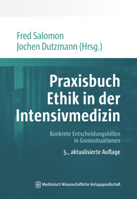 Praxisbuch Ethik in der Intensivmedizin -  - E-Book