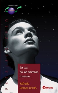 La luz de las estrellas muertas (ebook) - Alfredo Gómez Cerdá - E-Book