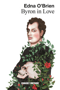 Byron in Love - Edna O'Brien - E-Book