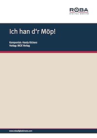Ich han d'r Möp! - Hardy Kickers - E-Book