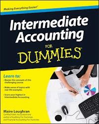 Intermediate Accounting For Dummies - Maire Loughran - E-Book