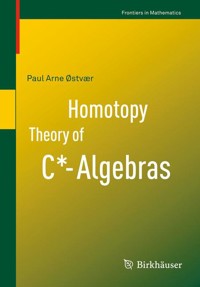 Homotopy Theory of C*-Algebras -  - E-Book