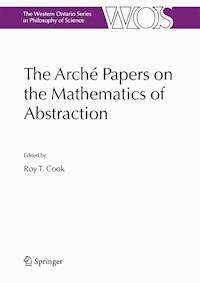 The Arché Papers on the Mathematics of Abstraction - - E-Book