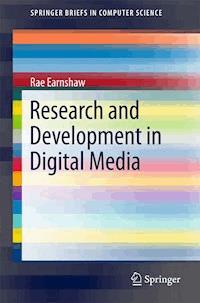 Research and Development in Digital Media - Rae Earnshaw - E-Book