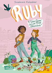 Ruby 2: 1 Chaos-Queen und jede Menge Glitzerstaub - Susanne Fülscher - E-Book