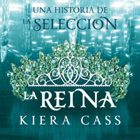 La reina - Kiera Cass - Hörbuch