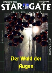 STAR GATE 052: Der Wald der Augen - Frederick S. List - E-Book