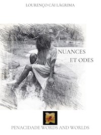 Nuances et Odes - Lourenço Cái Lágrima - E-Book