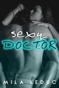 Sexy Doctor - Mila Leduc - E-Book