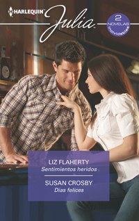 Sentimientos heridos - Días felices - Liz Flaherty - E-Book