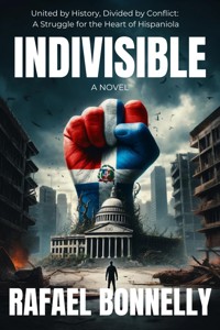 Indivisible - Rafael Bonnelly - E-Book