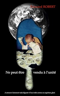 NE PEUT ÊTRE VENDU À L'UNITÉ - Edouard Robert - E-Book