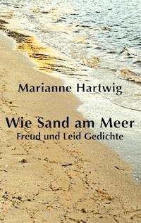 Wie Sand am Meer - Marianne Hartwig - E-Book