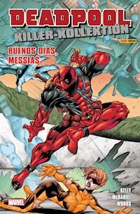 Deadpool Killer-Kollektion 7 - Buenos Dias Messias - Kelly Joe - E-Book