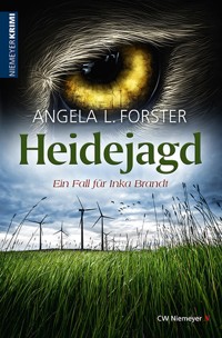 Heidejagd - Angela L. Forster - E-Book