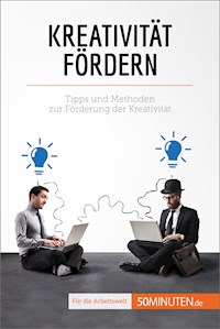 Kreativität fördern - Chantal Rens - E-Book