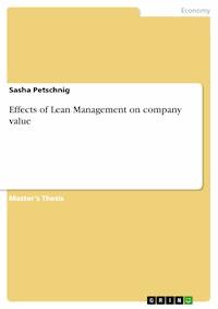 Effects of Lean Management on company value - Sasha Petschnig - E-Book