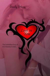 Lost in you - Emily Story - E-Book