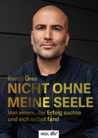 Nicht ohne meine Seele - Kemal Üres - E-Book