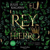 El Rey de Hierro (El Hada de Hierro, Libro 1) (Fantasía Juvenil) - Julie Kagawa - Hörbuch