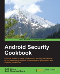 Android Security Cookbook - Keith Makan - E-Book