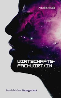 Wirtschaftsfachwirt/in - Amelie Novak - E-Book