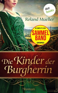 Die Kinder der Burgherrin - Roland Mueller - E-Book