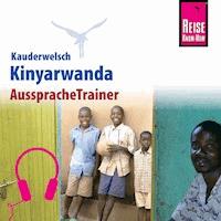 Reise Know-How Kauderwelsch AusspracheTrainer Kinyarwanda - Karel Dekempe - Hörbuch