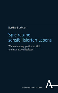 Spielräume sensibilisierten Lebens - Burkhard Liebsch - kostenlos E-Book
