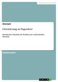Orientierung an Tugenden? -  - E-Book