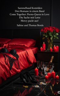 Sammelband Komödien – Drei Romane in einem Band - Sabine Benda - E-Book