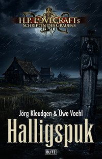 Lovecrafts Schriften des Grauens 40: Halligspuk - Jörg Kleudgen - E-Book