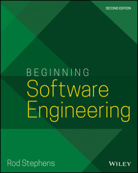 Beginning Software Engineering - Rod Stephens - E-Book